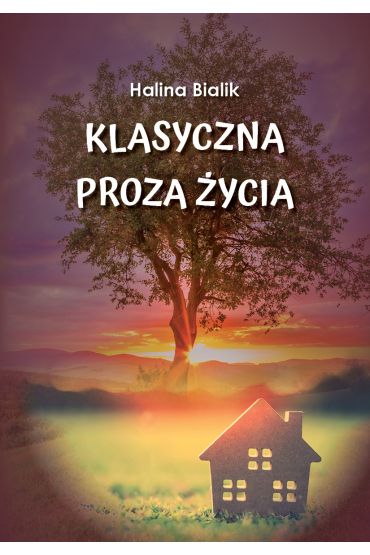 Klasyczna proza życia