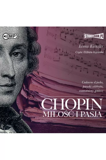 Audiobook Chopin. Mi�o�� i pasja CD - Iwona Kienzler