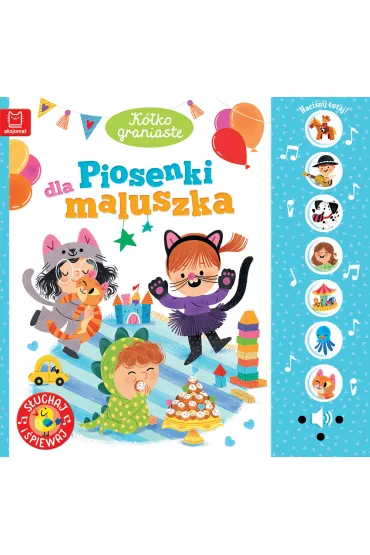 K�ko graniaste. Piosenki dla maluszka. S�uchaj i �piewaj - Anna Podg�rska