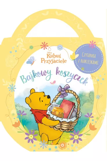 Bajkowy koszyczek. Disney. Kubu� i Przyjaciele