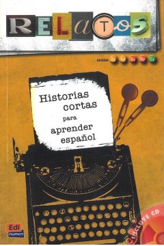 LH Relatos 1 + CD Historias cortas para aprender espanol A1/C1