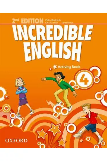 Incredible English 2nd Edition 4. Activity Book - Morgan Michaela, Peter Redpath, Sarah Phillips, Mary Slattery