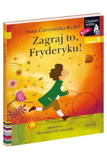 Zagraj to, Fryderyku! Czytam sobie. Poziom 1 - Anna Czerwi�ska-Rydel