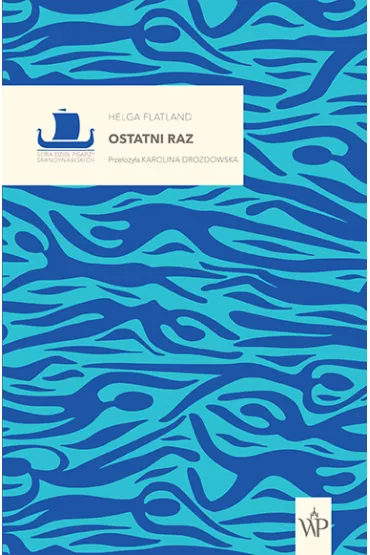 Ostatni raz - Helga Flatland