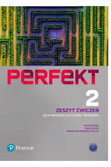 Perfekt 2. Zeszyt wicze + kod (Interaktywny zeszyt wicze). Jzyk niemiecki dla licew i technikw - Danuta Kin, Monika Ostrowska-Polak, Piotr Dudek
