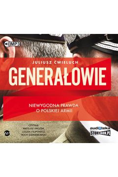 Audiobook Generaowie niewygodna prawda o polskiej armii CD