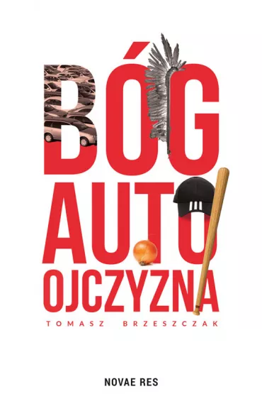 B�g auto ojczyzna - Tomasz  Brzeszczak