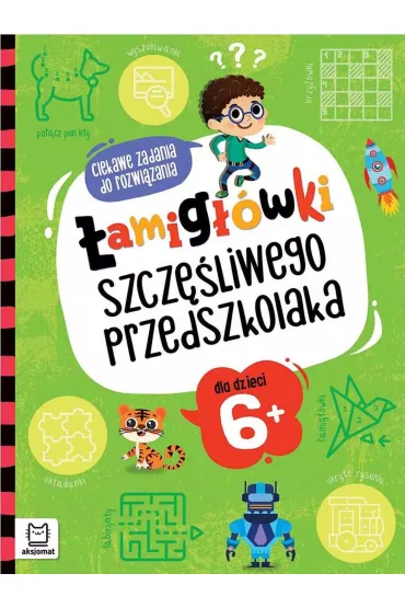 �amig��wki szcz�liwego przedszkolaka. Ciekawe zadania do rozwi�zania dla dzieci 6+ - Beata Karlik