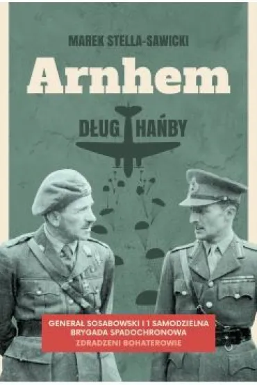 Arnhem - d�ug ha�by - Marek Stella-Sawicki