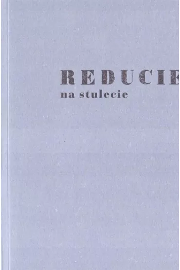 Reducie na stulecie - Dariusz Kosi�ski, Wanda �wi�tkowska