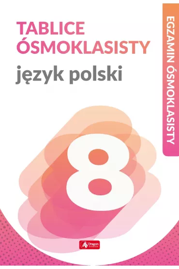 Tablice �smoklasisty. J�zyk polski - Anna  Lasek, Katarzyna Zio�a-Zemczak