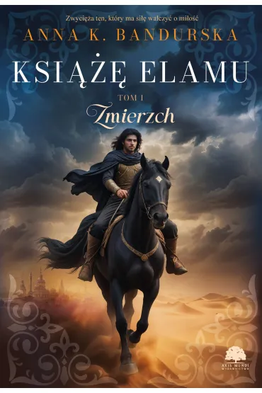 Zmierzch. Ksi��� Elamu. Tom 1 - Anna K. Bandurska