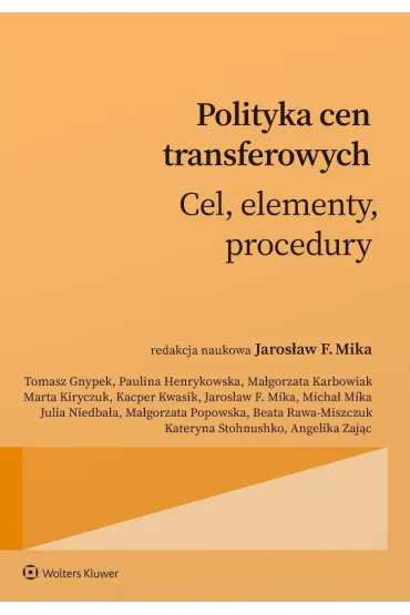 Polityka cen transferowych. Cel, elementy, procedury