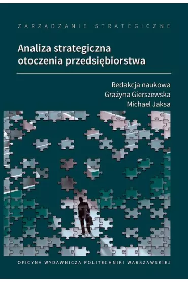 eBook Zarz�dzanie strategiczne. Analiza strategiczna otoczenia przedsi�biorstwa pdf - Gra�yna Gierszewska
