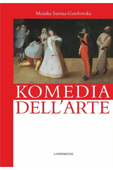 Komedia Dell`Arte - Monika Surma-Gaw�owska