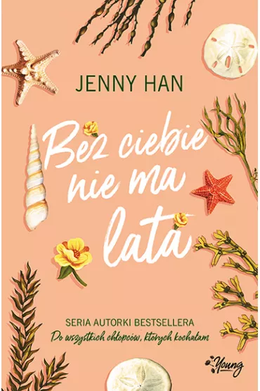 Bez ciebie nie ma lata. Lato. Tom 2 - Jenny Han