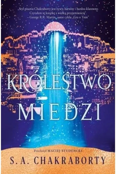 Kr�lestwo miedzi. Dewabad. Tom 2 - S. A. Chakraborty
