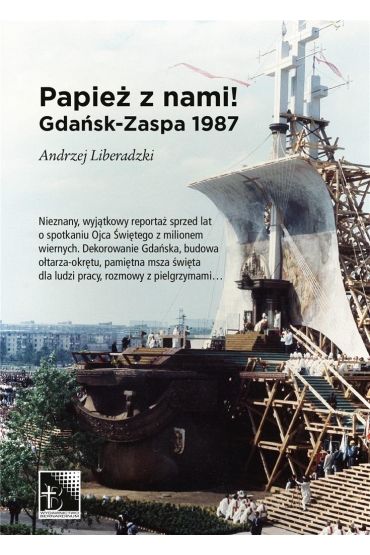 Papież z nami! Gdańsk-Zaspa 1987