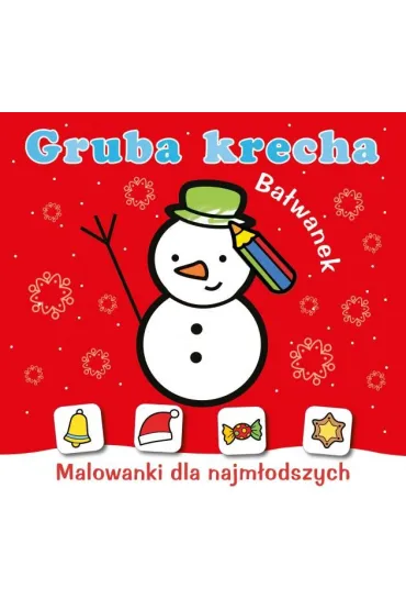 Gruba krecha. Ba�wanek