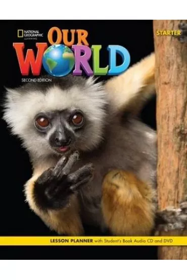 Our World. Second edition. Starter. Lesson planner with Student's Book - Diane Pinkley