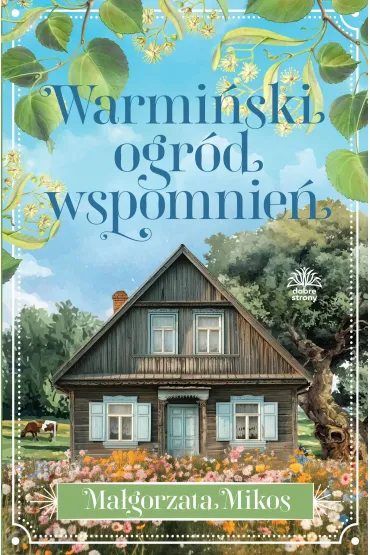 Warmi�ski ogr�d wspomnie� - Ma�gorzata  Mikos