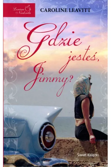 Gdzie jeste�, Jimmy? - Caroline Leavitt