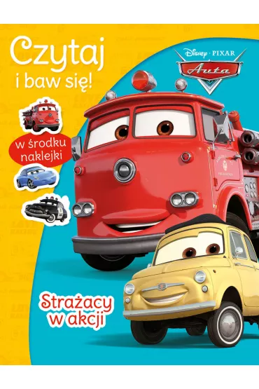 Czytaj i baw si�! Stra�acy w akcji. Disney Pixar Auta