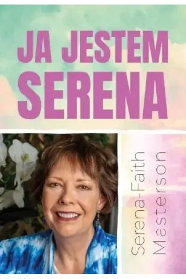 Ja Jestem Serena - Serena-Faith Masterson