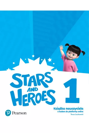 Stars and Heroes 1. Ksi��ka nauczyciela
