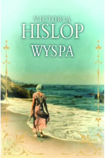 Wyspa. Tom 1 - Victoria Hislop