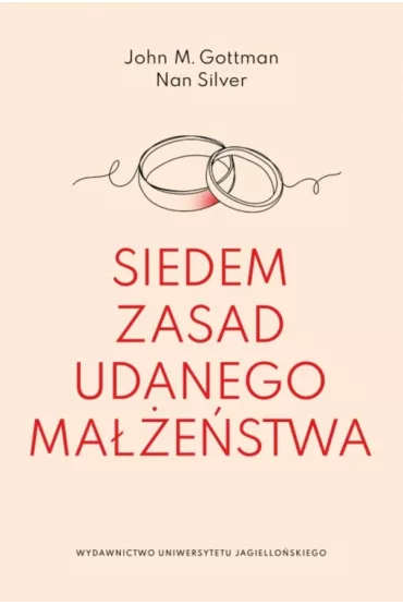 Siedem zasad udanego ma��e�stwa - John M Gottman, Silver Nan