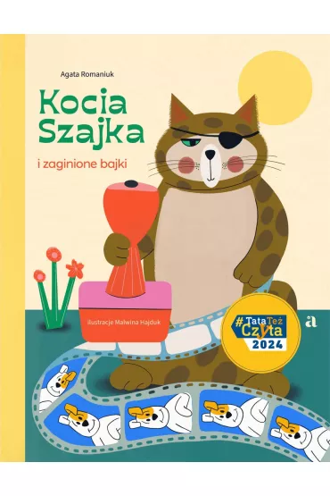Kocia Szajka i zaginione bajki - Agata Romaniuk
