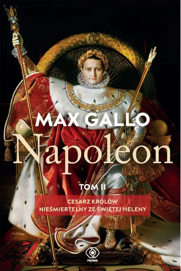 Napoleon. Tom 2 - Max Gallo