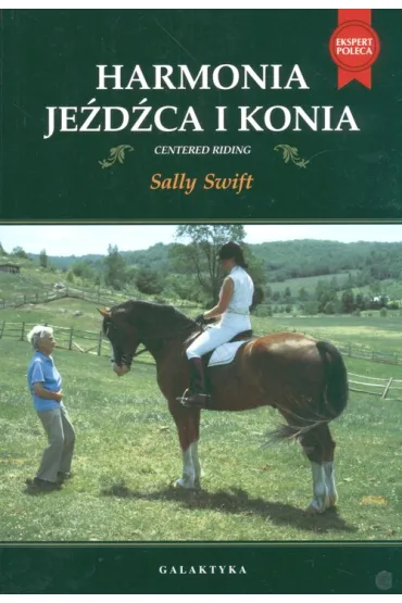 Harmonia je�d�ca i konia - Sally Swift