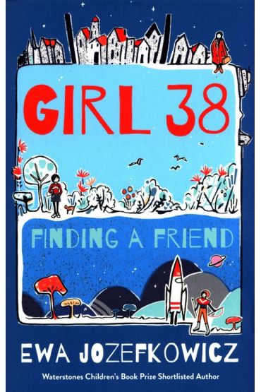 Girl 38: Finding a Friend