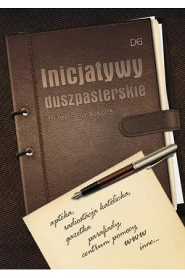 Inicjatywy duszpasterskie. Przepis na sukces