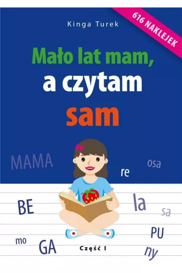 Ma�o lat mam, a czytam sam - Kinga  Turek