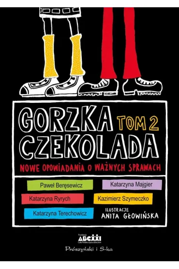 Nowe opowiadania o wanych sprawach. Gorzka czekolada. Tom 2