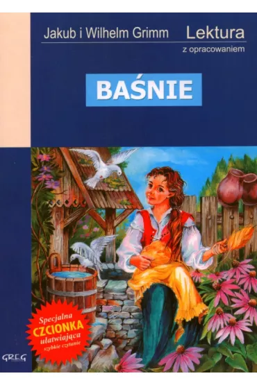 Ba�nie grimm lektura z opracowaniem - Jakub Grimm, Wilhelm Grimm