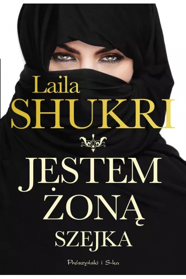 Jestem �on� szejka - Laila Shukri