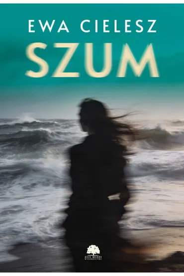 Szum - Ewa Cielesz
