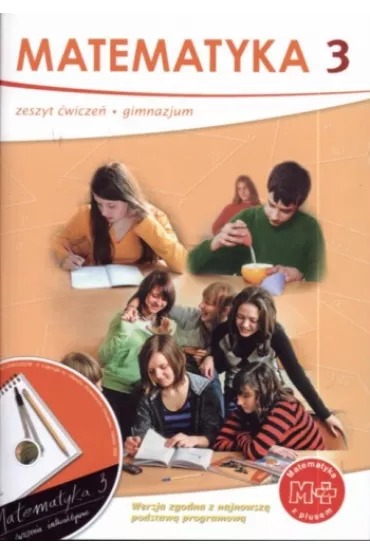 Matematyka z plusem 3. Zeszyt �wicze� do gimnazjum - Ma�gorzata Dobrowolska, Marcin Karpi�ski, Marta Jucewicz