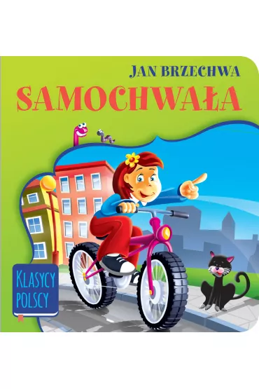 Samochwa�a. Klasycy polscy - Jan Brzechwa