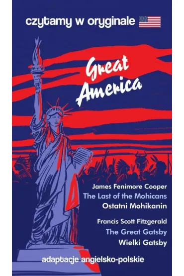 Great America. Czytamy w oryginale (barwione brzegi) - James Fenimore Cooper