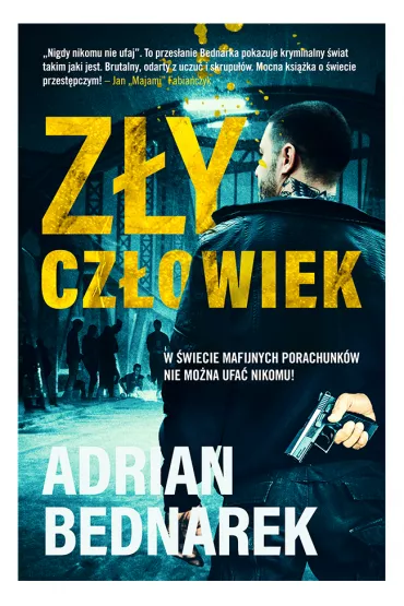 Z�y cz�owiek - Adrian Bednarek