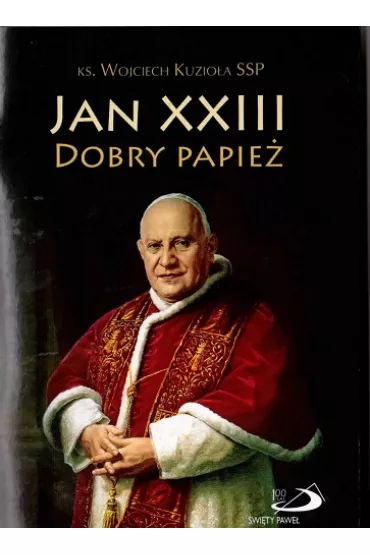 Jan XXIII. Dobry Papie� - Wojciech Kuzio�a, Wojciech Ks Kuzio�a