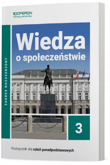 Wiedza o spo�ecze�stwie 3. Zakres rozszerzony. Podr�cznik dla szk� ponadpodstawowych - Maciej Batorski