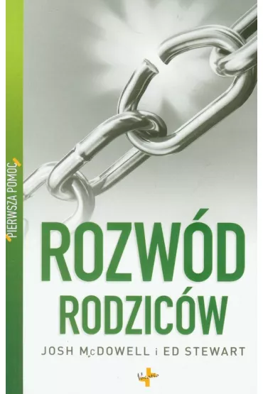 Pierwsza pomoc. Rozw�d rodzic�w - Josh McDowell, Stewart Ed