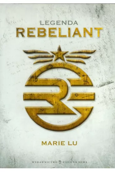 Legenda. Tom 1. Rebeliant - Marie Lu