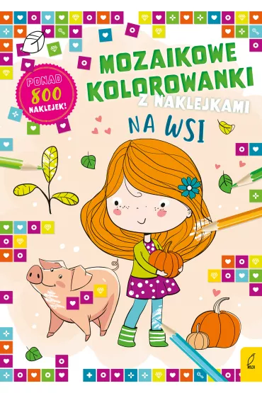 Mozaikowe kolorowanki. Na wsi